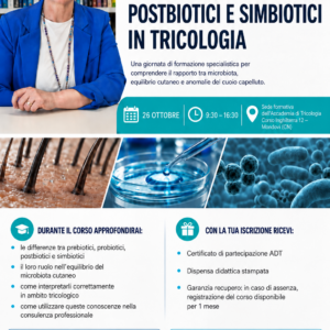 PREBIOTICI, PROBIOTICI, POSTBIOTICI E SIMBIOTICI IN TRICOLOGIA